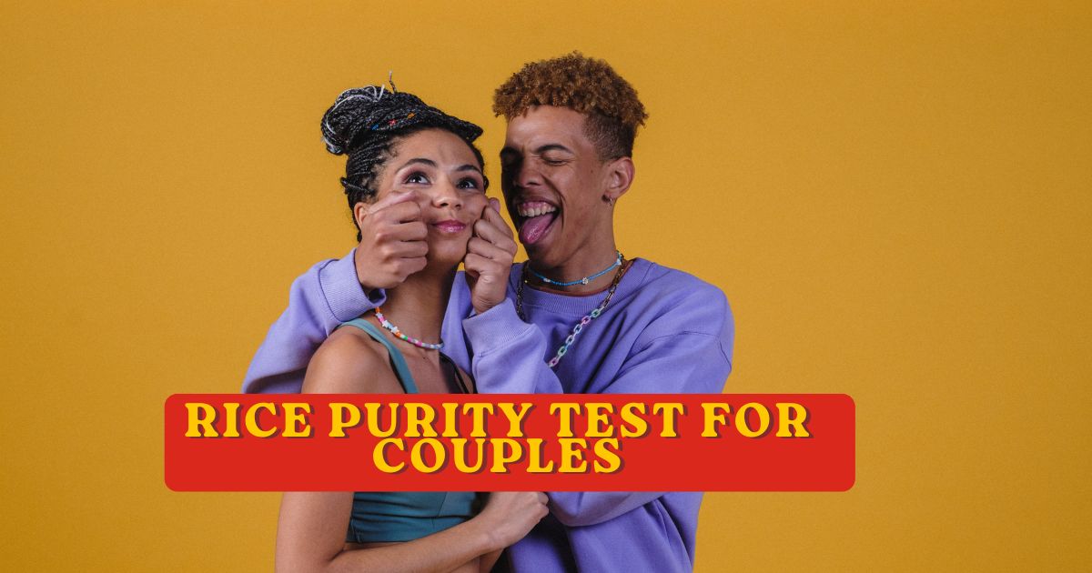 Rice Purity Test for Couples — Compare Your Scores & What the Gap Means